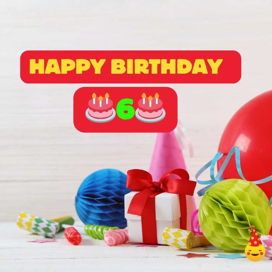birthday wishes to a 6 year old boy