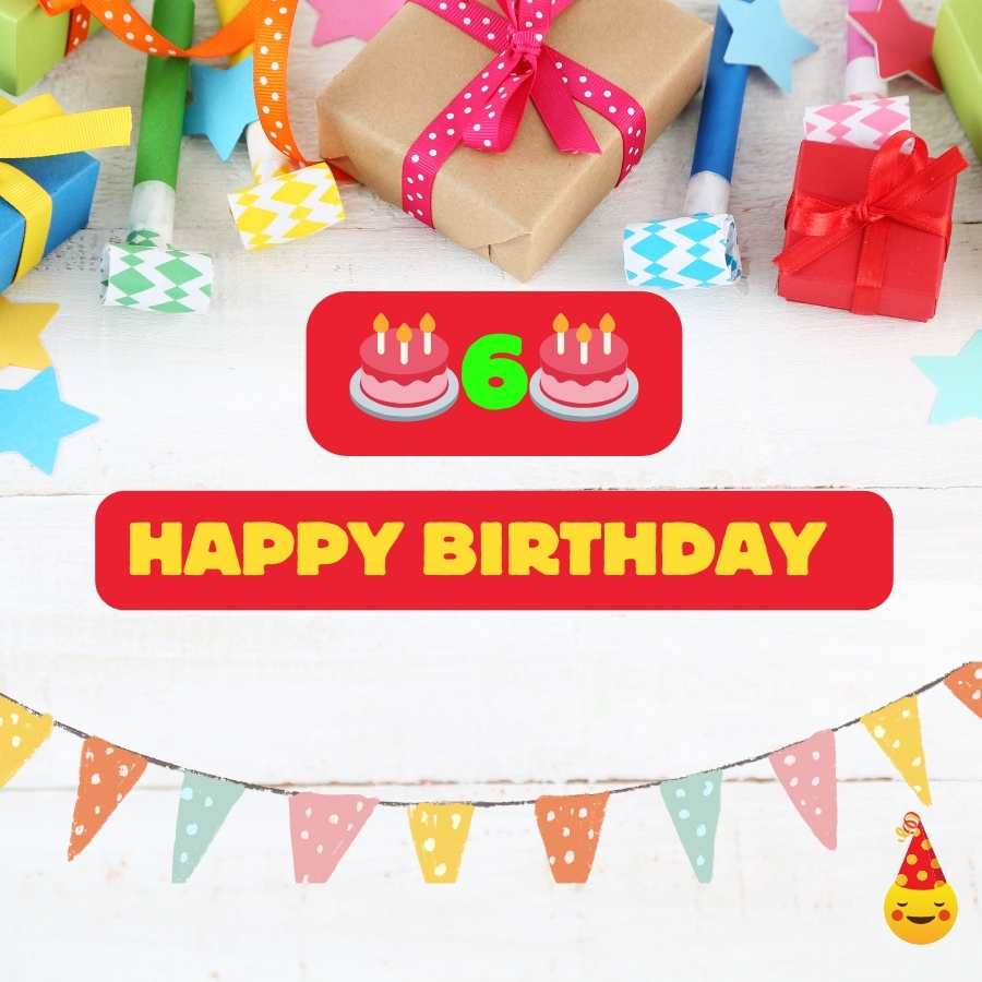 birthday wishes to 6 year old boy