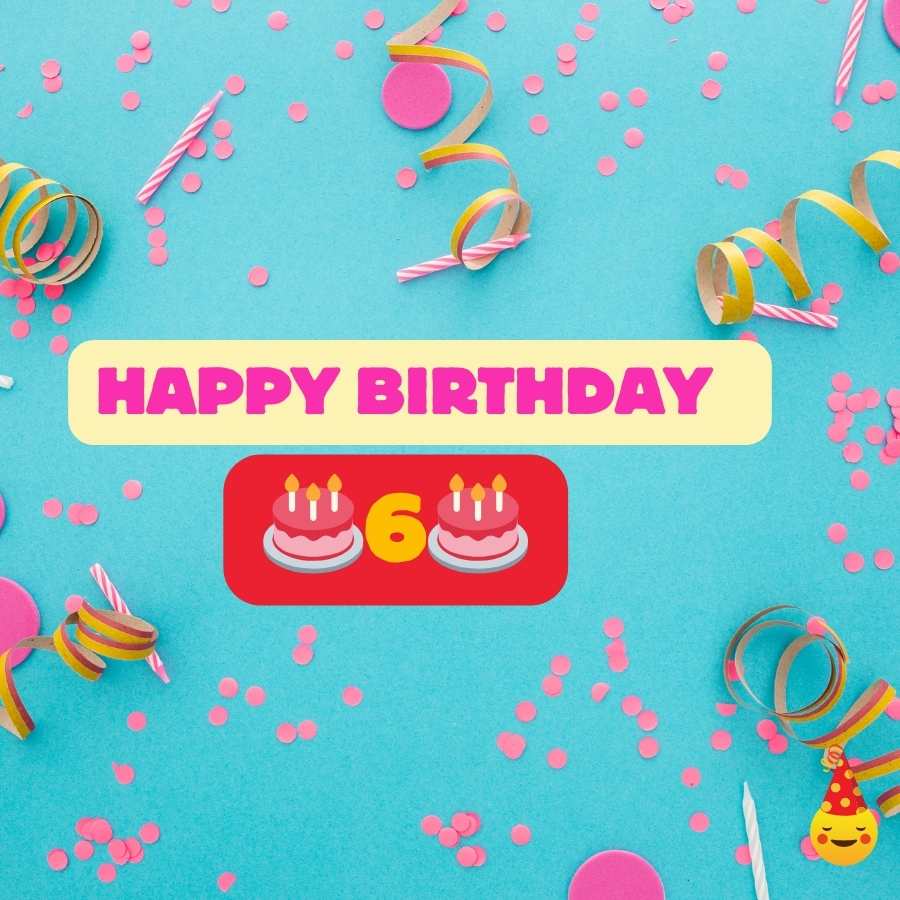 birthday wishes for a son turning 6