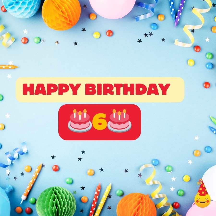 birthday wishes for 6 years old girl
