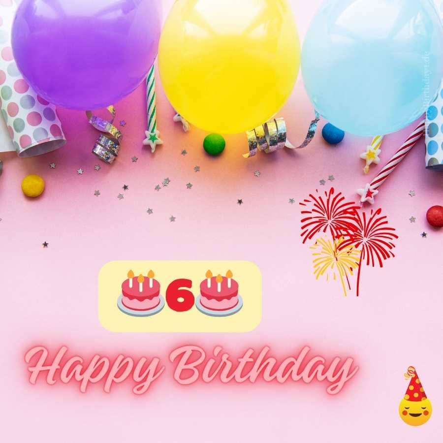 happy 6 year birthday