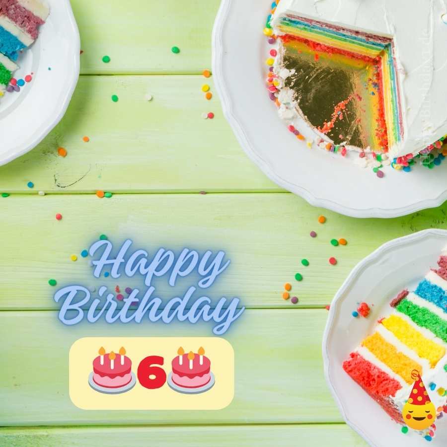 happy birthday 6 years