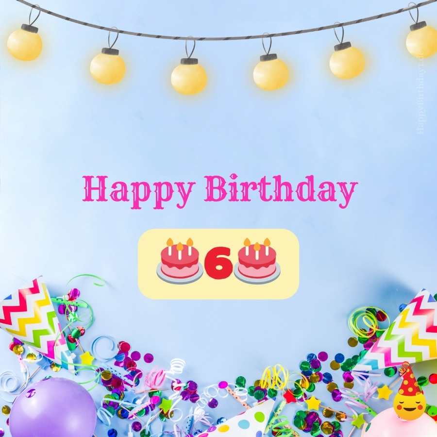 birthday wishes for 6 years girl